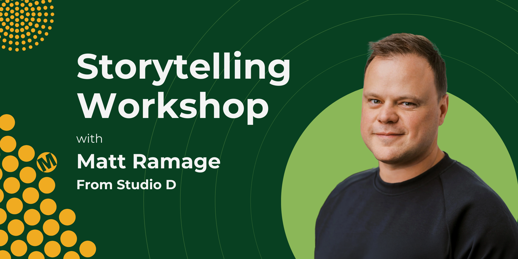 Storytelling workshop: Find your story without relying on inspiration